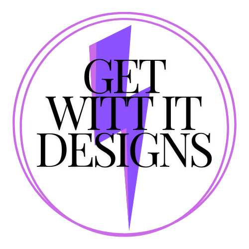 Get Witt it Designs